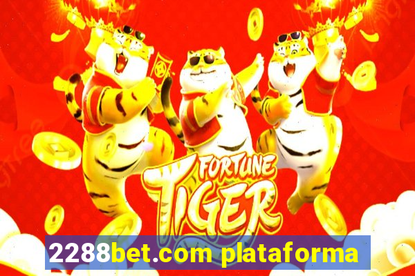 2288bet.com plataforma